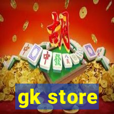 gk store